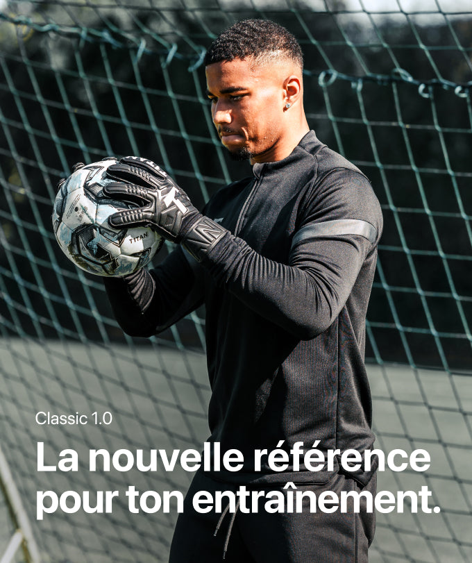 GANTS DE GARDIEN DE BUT PERFORMANTS SUR TOUTES SURFACES